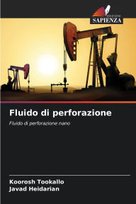Title: Fluido di perforazione, Author: Koorosh Tookallo