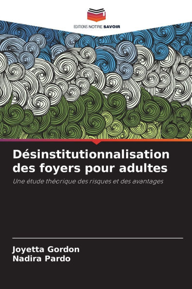 D�sinstitutionnalisation des foyers pour adultes