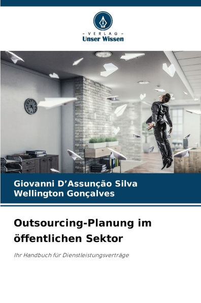 Outsourcing-Planung im ï¿½ffentlichen Sektor