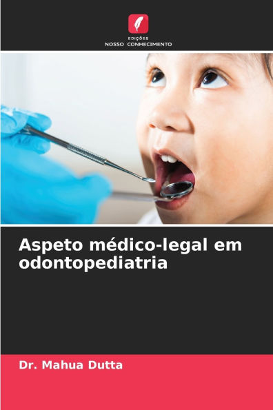 Aspeto mï¿½dico-legal em odontopediatria
