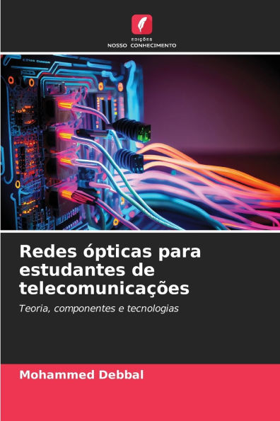 Redes ï¿½pticas para estudantes de telecomunicaï¿½ï¿½es