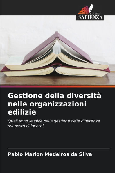 Gestione della diversitï¿½ nelle organizzazioni edilizie