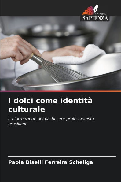 I dolci come identitï¿½ culturale