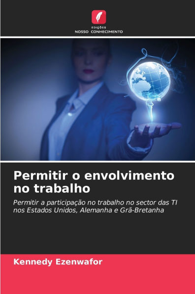 Permitir o envolvimento no trabalho