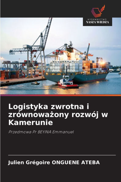 Logistyka zwrotna i zrï¿½wnoważony rozwï¿½j w Kamerunie
