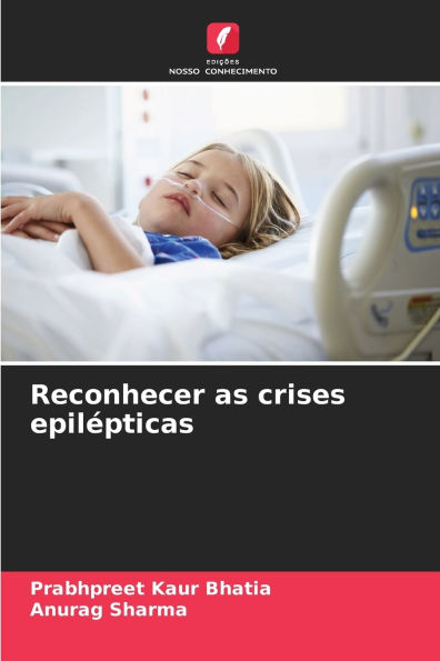 Reconhecer as crises epilï¿½pticas