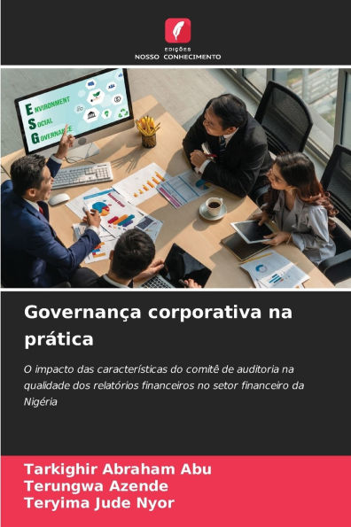 Governanï¿½a corporativa na prï¿½tica