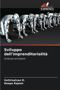 Title: Sviluppo dell'imprenditorialitï¿½, Author: Vettriselvan R