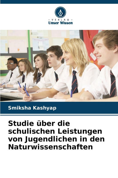 Studie ï¿½ber die schulischen Leistungen von Jugendlichen in den Naturwissenschaften