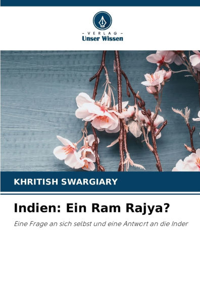 Indien: Ein Ram Rajya?
