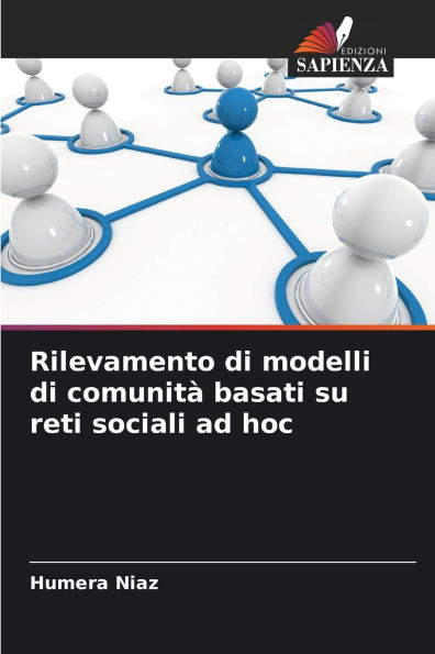 Rilevamento di modelli di comunitï¿½ basati su reti sociali ad hoc