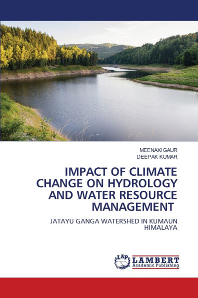 Impact of Climate Change on Hydrology and Water Resource Management