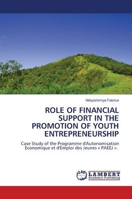 Role of Financial Support in the Promotion of Youth Entrepreneurship