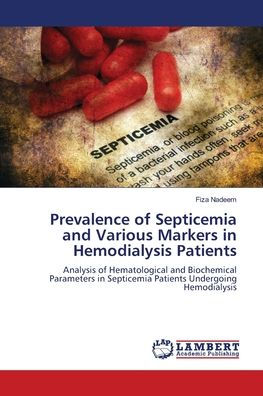 Prevalence of Septicemia and Various Markers in Hemodialysis Patients