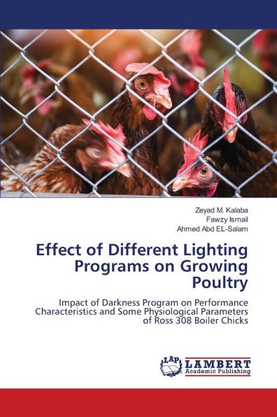 Effect of Different Lighting Programs on Growing Poultry