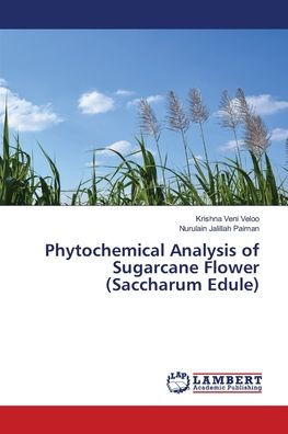 Phytochemical Analysis of Sugarcane Flower (Saccharum Edule)