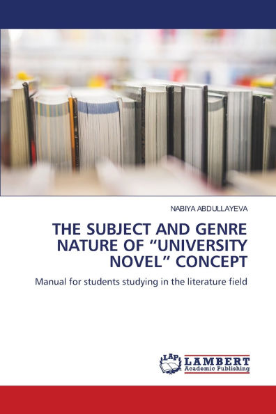 The Subject and Genre Nature of "University Novel" Concept