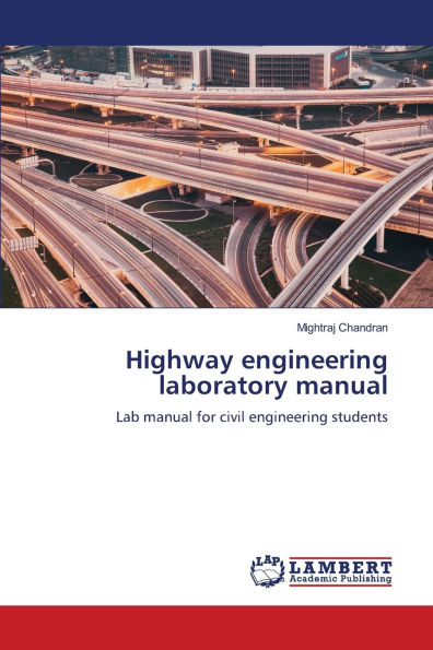 Highway engineering laboratory manual