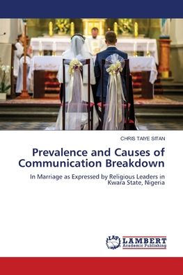 Prevalence and Causes of Communication Breakdown