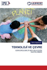 Title: Teknolojİ Ve ï¿½evre, Author: Zeliha Değerliyurt