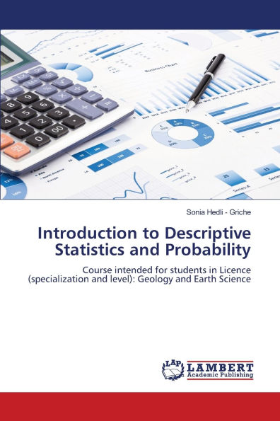 Introduction to Descriptive Statistics and Probability