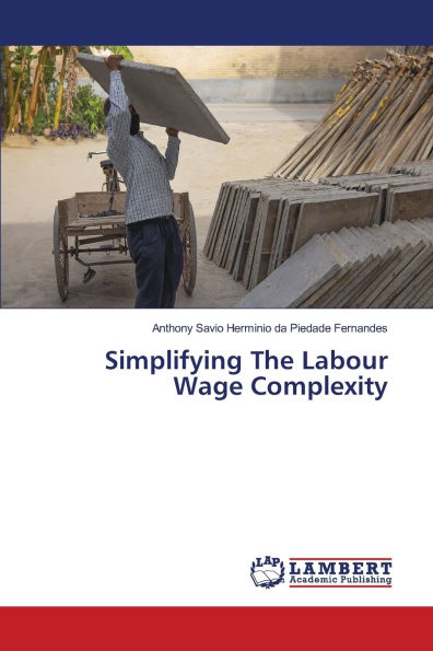 Simplifying The Labour Wage Complexity