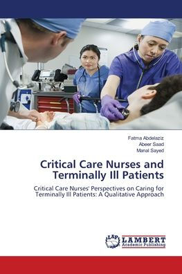 Critical Care Nurses and Terminally Ill Patients