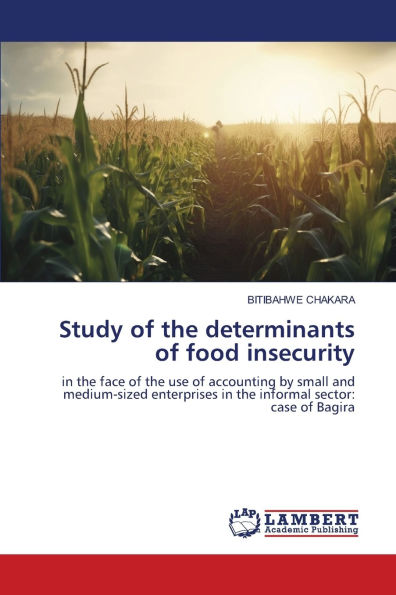 Study of the determinants of food insecurity