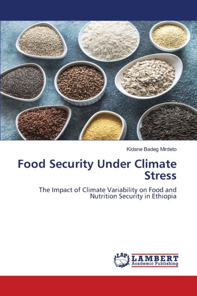 Food Security Under Climate Stress