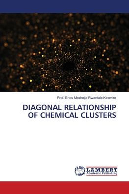 Diagonal Relationship of Chemical Clusters