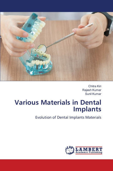 Various Materials in Dental Implants