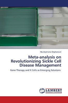 Meta-analysis on Revolutionizing Sickle Cell Disease Management