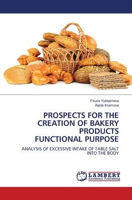Prospects for the Creation of Bakery Products Functional Purpose