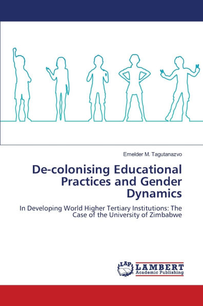 De-colonising Educational Practices and Gender Dynamics