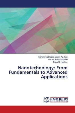 Nanotechnology: From Fundamentals to Advanced Applications