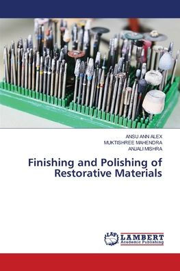 Finishing and Polishing of Restorative Materials