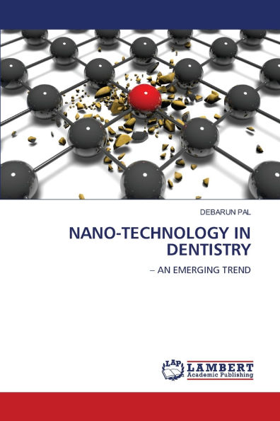 Nano-Technology in Dentistry