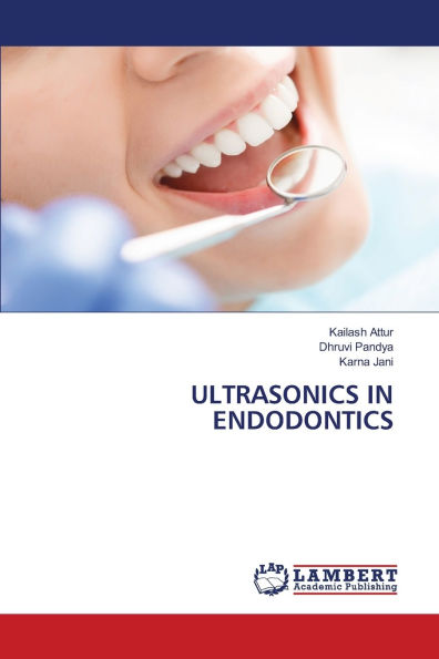 Ultrasonics in Endodontics