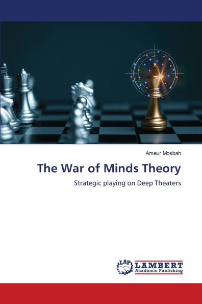 The War of Minds Theory