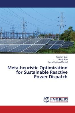 Meta-heuristic Optimization for Sustainable Reactive Power Dispatch