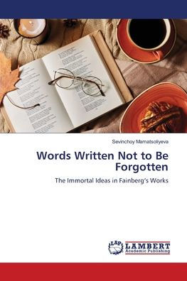 Words Written Not to Be Forgotten