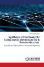 Synthesis of Heterocyclic Compounds Benzoxazoles & Benzimidazoles