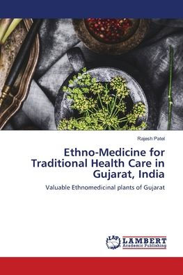 Ethno-Medicine for Traditional Health Care in Gujarat, India