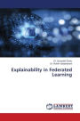 Explainability in Federated Learning