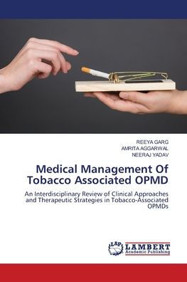 Medical Management Of Tobacco Associated OPMD