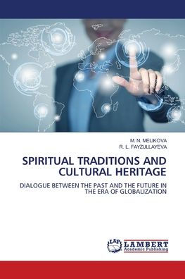 Spiritual Traditions and Cultural Heritage