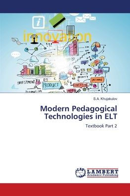 Modern Pedagogical Technologies in ELT