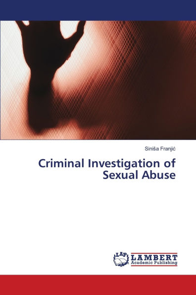 Criminal Investigation of Sexual Abuse