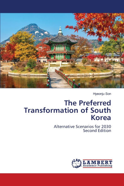 The Preferred Transformation of South Korea
