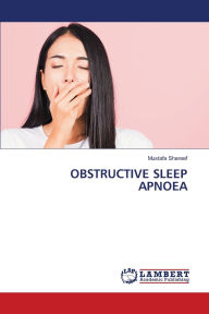 Title: Obstructive Sleep Apnoea, Author: Mustafa Shareef